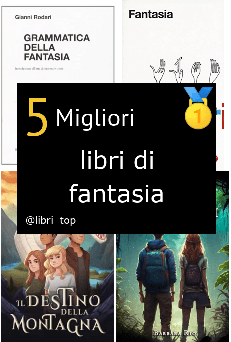 Migliori libri di fantasia