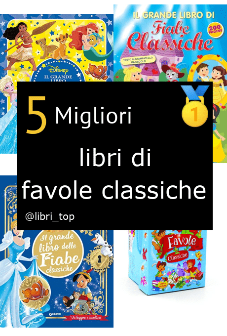 Migliori libri di favole classiche