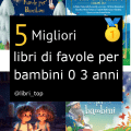 Migliori libri di favole per bambini 0 3 anni