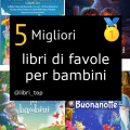 Migliori libri di favole per bambini