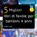 Migliori libri di favole per bambini 4 anni