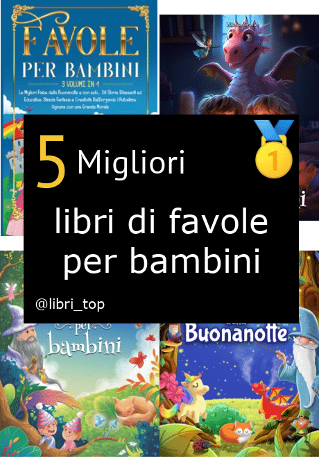 Migliori libri di favole per bambini