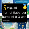 Migliori libri di fiabe per bambini 0 3 anni