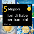 Migliori libri di fiabe per bambini