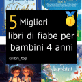 Migliori libri di fiabe per bambini 4 anni