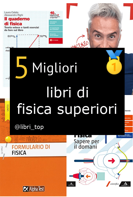 Migliori libri di fisica superiori