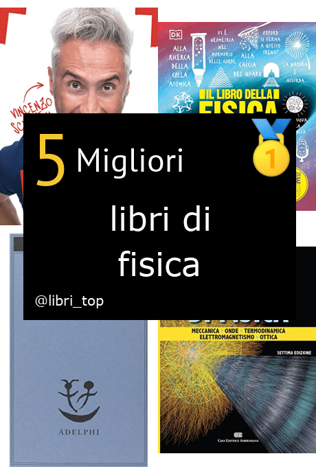 Migliori libri di fisica