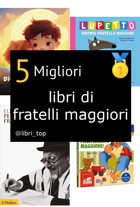 Migliori libri di fratelli maggiori