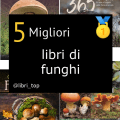 Migliori libri di funghi