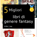 Migliori libri di genere fantasy