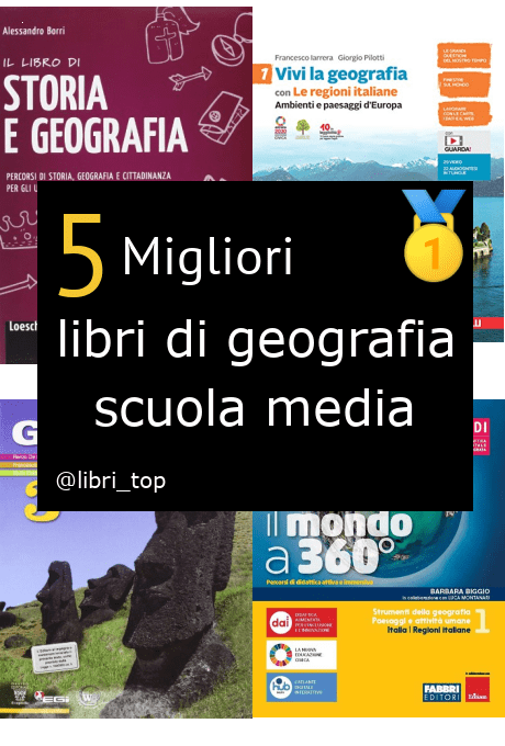 Migliori libri di geografia scuola media