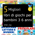 Migliori libri di giochi per bambini 3 6 anni