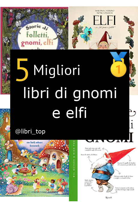 Migliori libri di gnomi e elfi