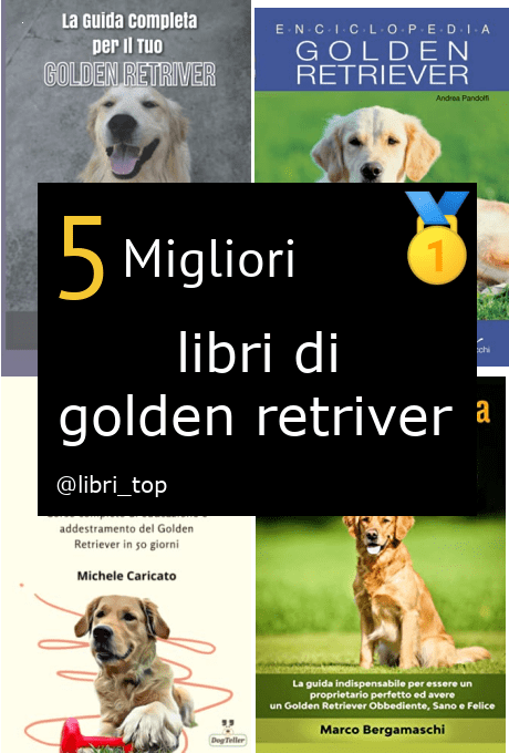 Migliori libri di golden retriver