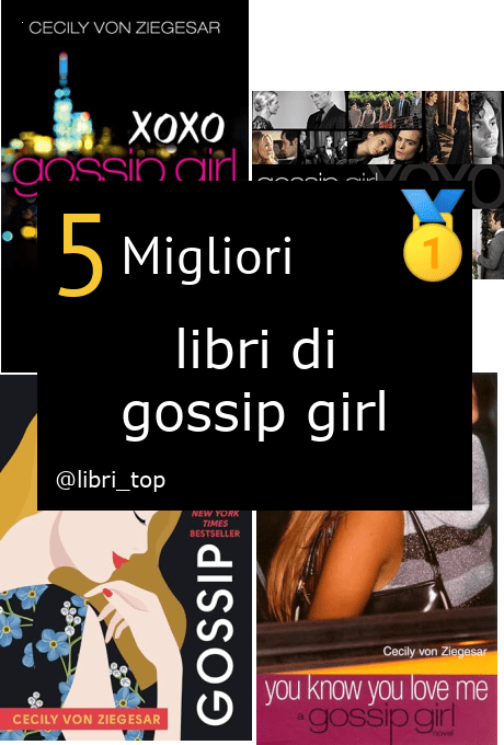 Migliori libri di gossip girl