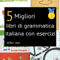 Migliori libri di grammatica italiana con esercizi