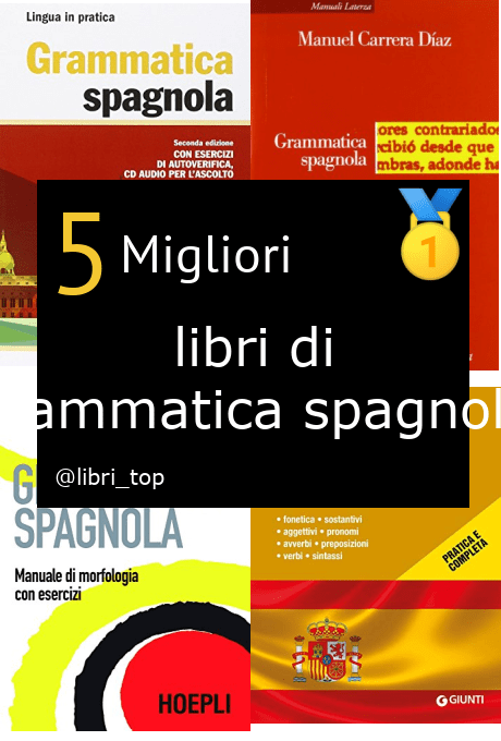 Migliori libri di grammatica spagnola