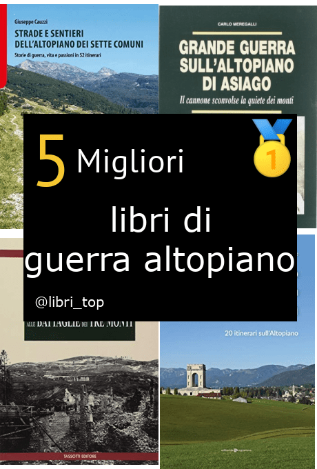 Migliori libri di guerra altopiano