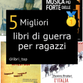 Migliori libri di guerra per ragazzi