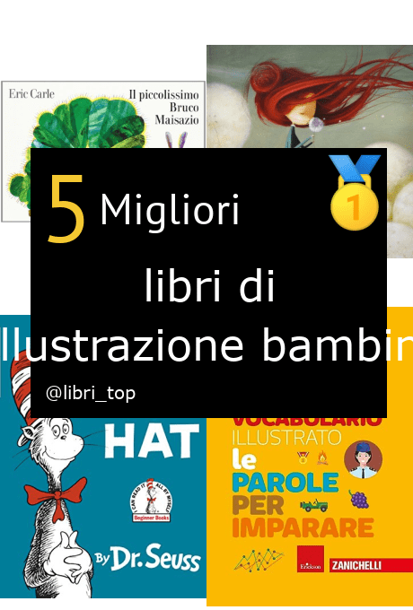 Migliori libri di illustrazione bambini