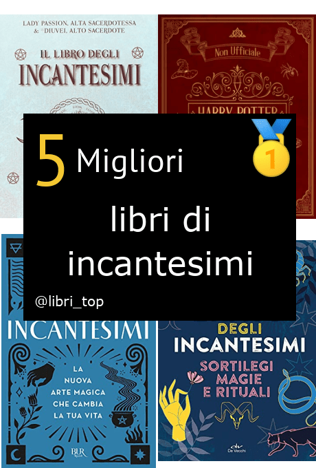 Migliori libri di incantesimi