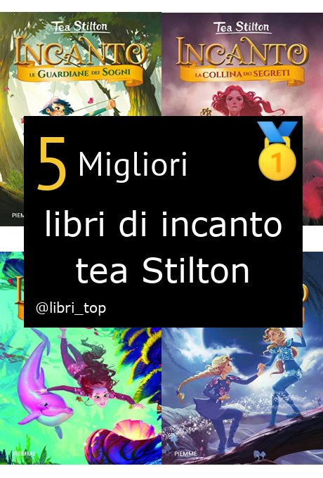 Migliori libri di incanto tea Stilton
