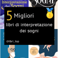 Migliori libri di interpretazione dei sogni