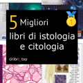 Migliori libri di istologia e citologia