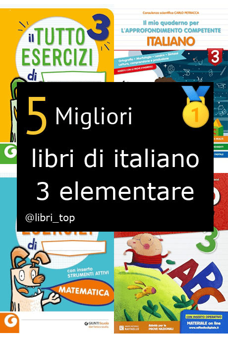 Migliori libri di italiano 3 elementare