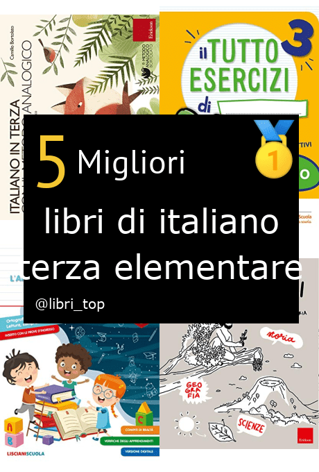 Migliori libri di italiano terza elementare