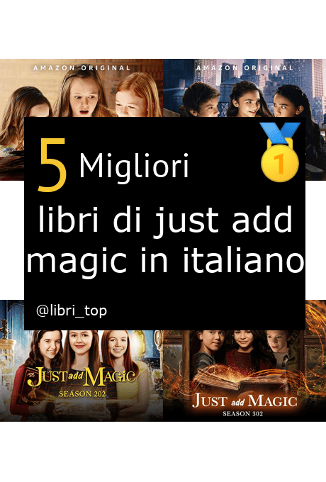 Migliori libri di just add magic in italiano