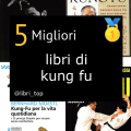 Migliori libri di kung fu