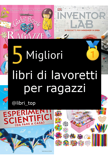 Migliori libri di lavoretti per ragazzi