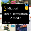 Migliori libri di letteratura 2 media