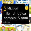 Migliori libri di logica bambini 5 anni