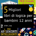 Migliori libri di logica per bambini 12 anni