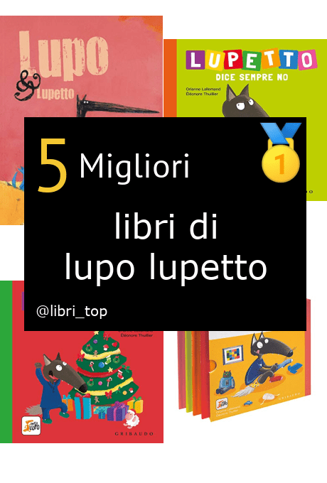 Migliori libri di lupo lupetto