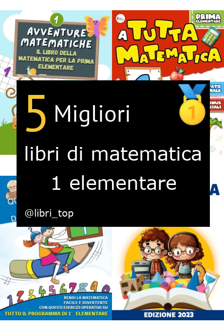 Migliori libri di matematica 1 elementare