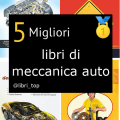 Migliori libri di meccanica auto