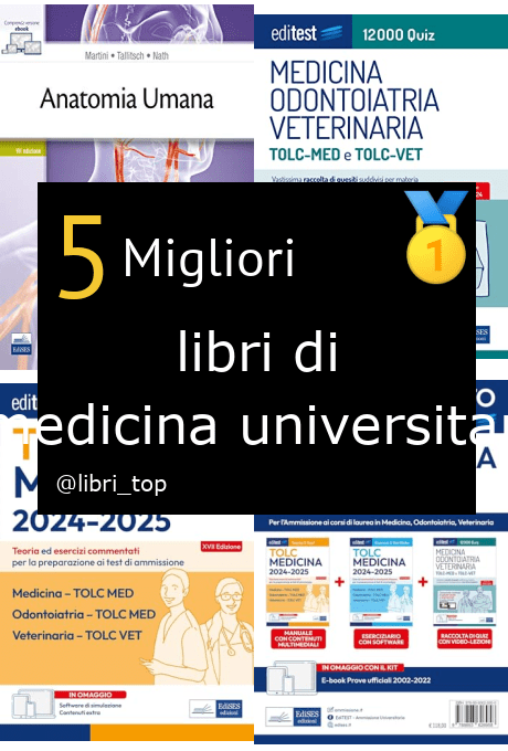 Migliori libri di medicina universitari