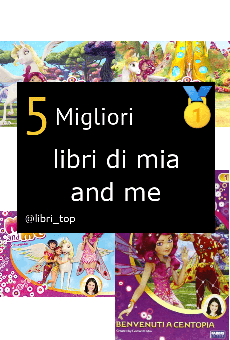 Migliori libri di mia and me