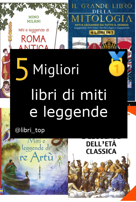 Migliori libri di miti e leggende