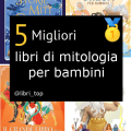 Migliori libri di mitologia per bambini