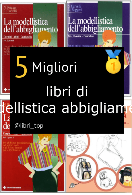 Migliori libri di modellistica abbigliamento