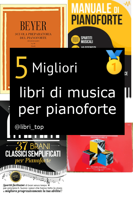 Migliori libri di musica per pianoforte