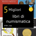 Migliori libri di numismatica