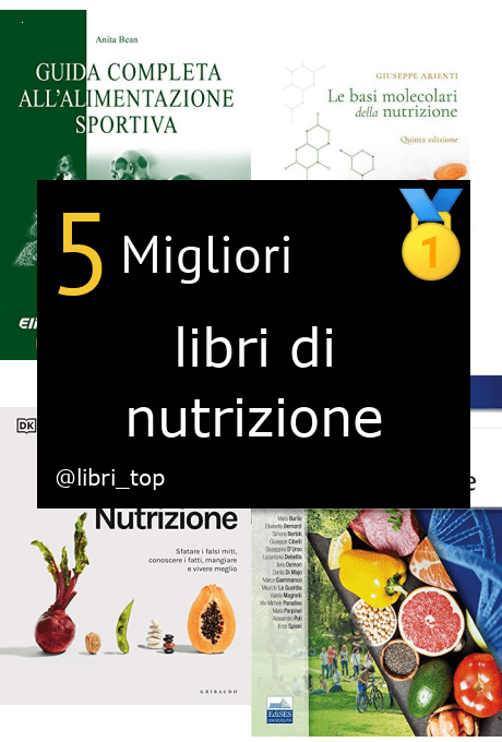 Migliori libri di nutrizione