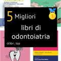 Migliori libri di odontoiatria