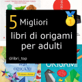 Migliori libri di origami per adulti