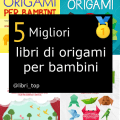 Migliori libri di origami per bambini